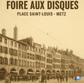 Image FOIRE AUX DISQUES DE METZ (photo 1)