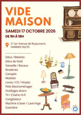 Image VIDE-MAISON A VIARMES le samedi 17 octobre 2026 de 9 h à 18 h (photo 1)