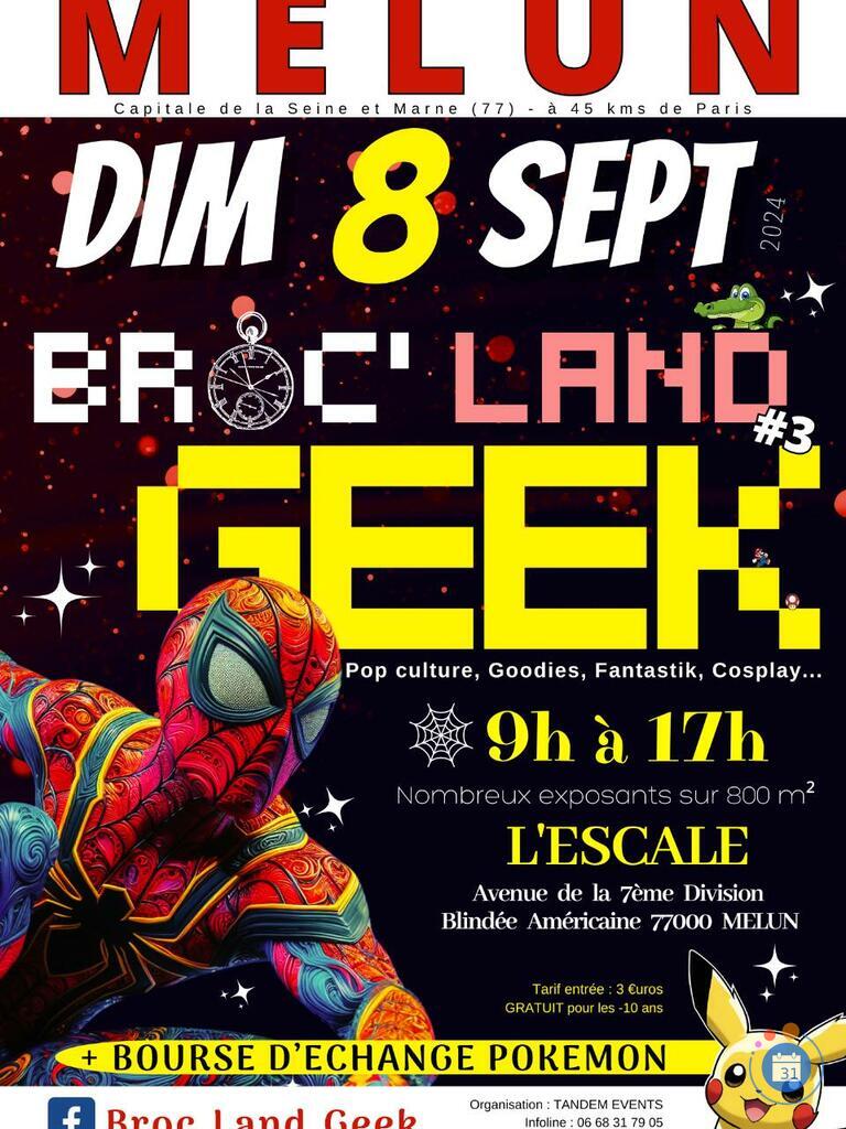Broc ' Land Geek de Melun