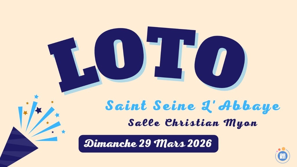 Image Loto annuel du Comité des Fêtes de Saint Seine l'Abbaye (photo 1)